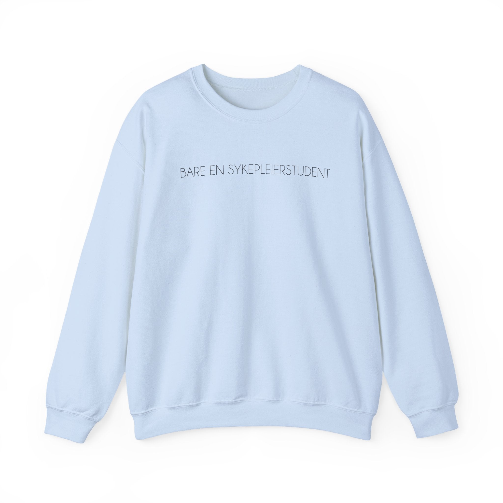 'Bare En Helsefagarbeider' - Sweatshirt