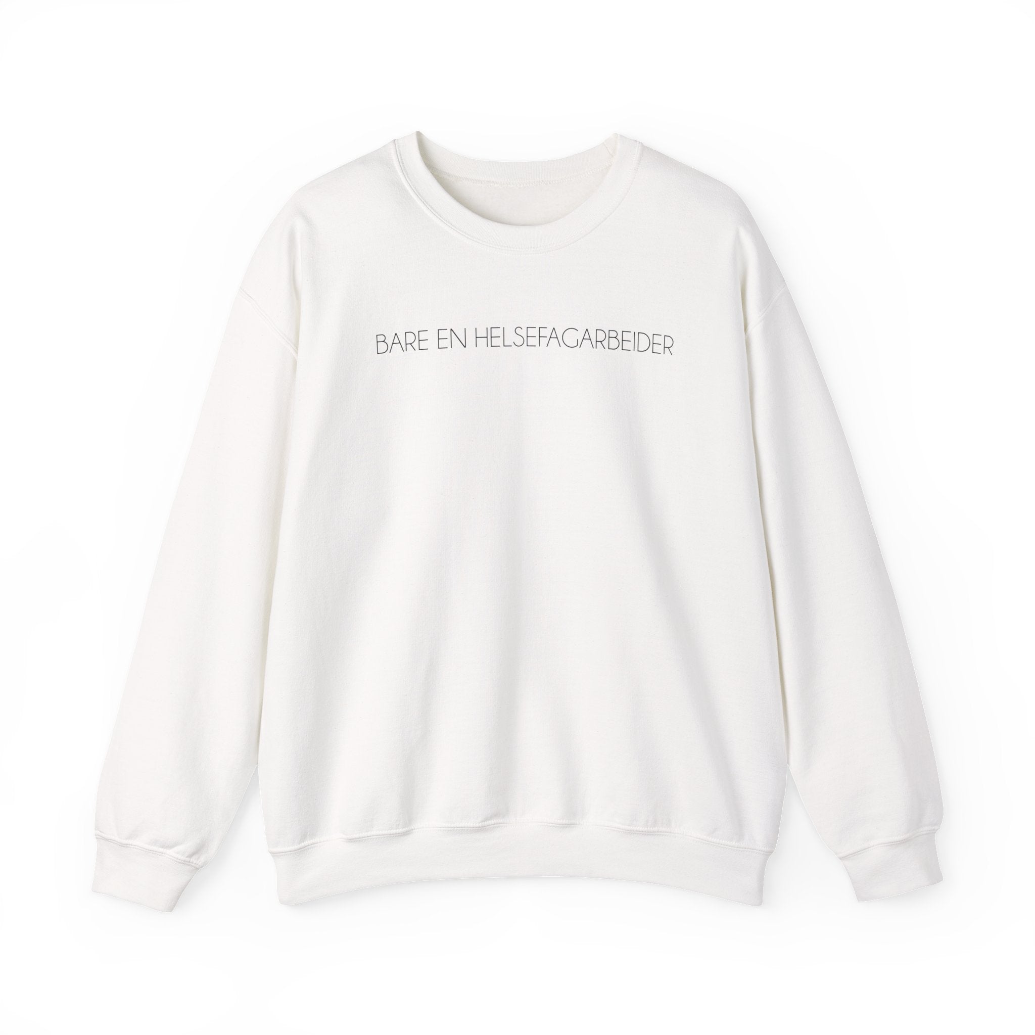 'Bare En Helsefagarbeider' - Sweatshirt