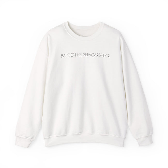 'Bare En Helsefagarbeider' - Sweatshirt