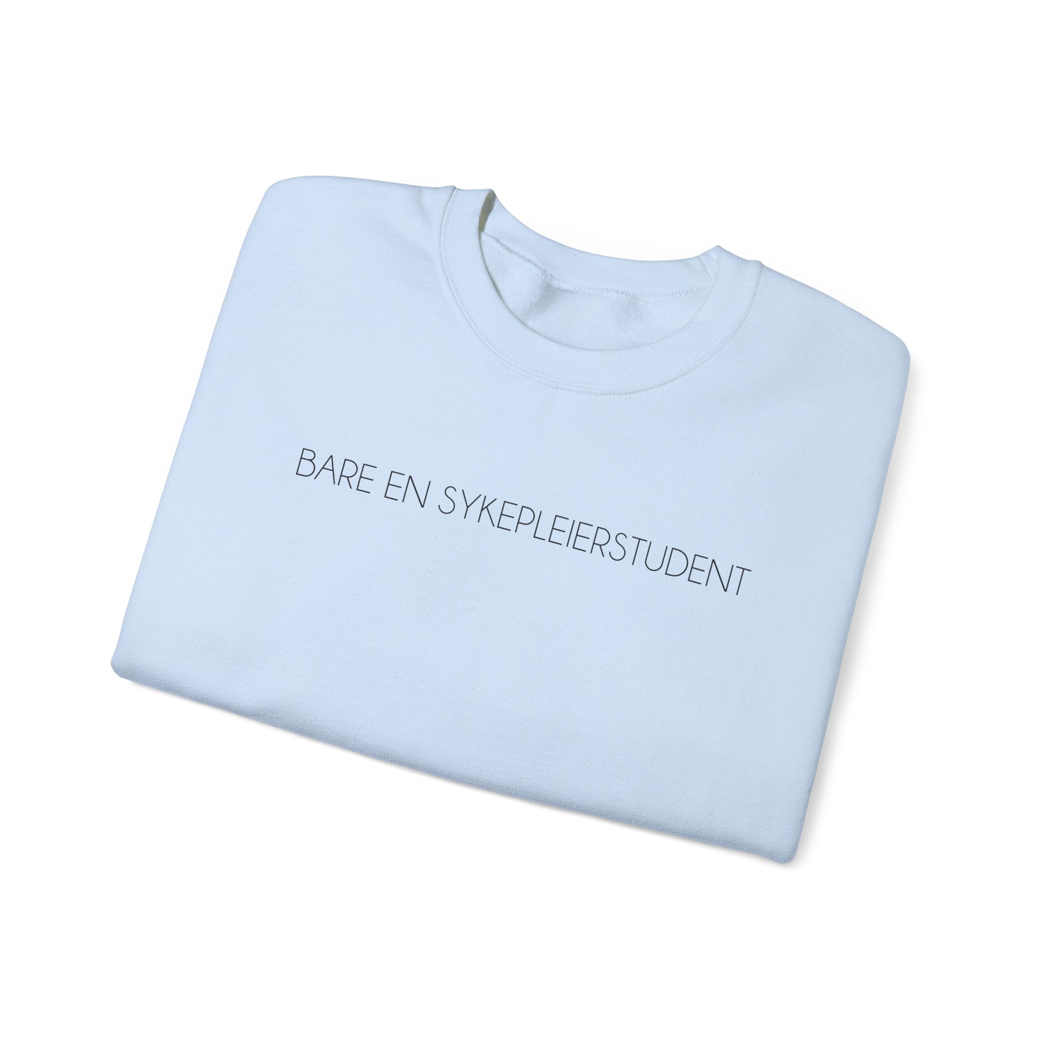 'Bare En Helsefagarbeider' - Sweatshirt