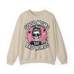 Good moms  - Sweatshirt