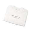 My job makes me rich - Sweatshirt