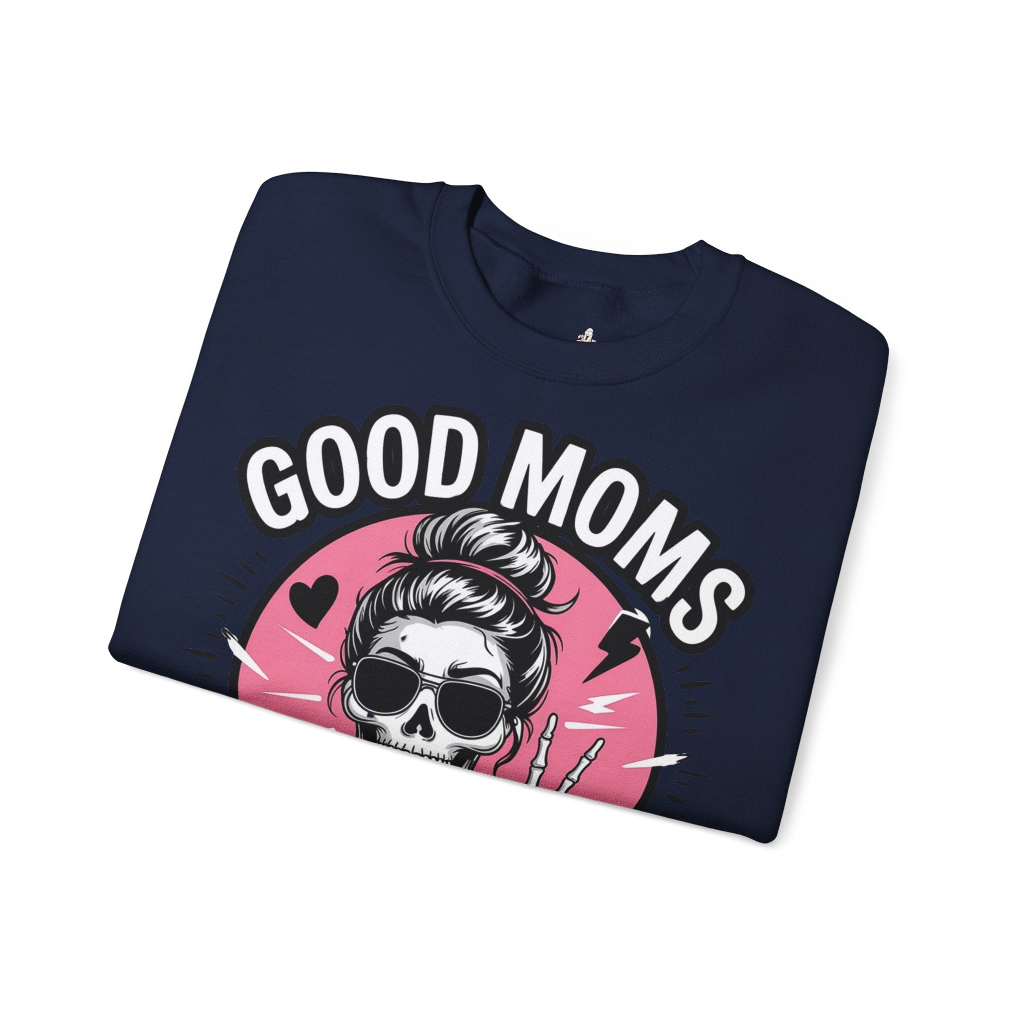 Good moms  - Sweatshirt