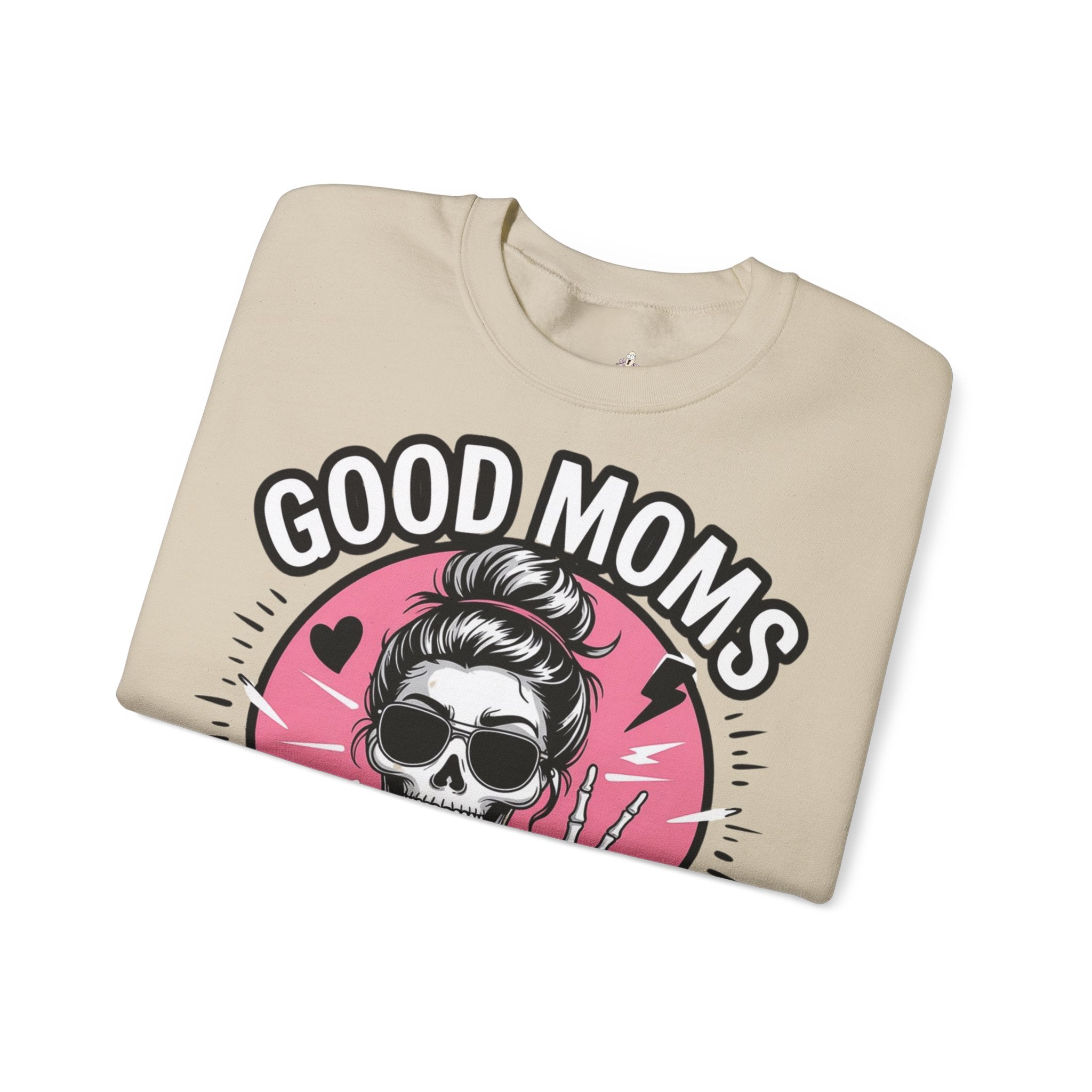Good moms  - Sweatshirt