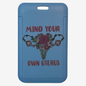 Mind Your Own Uterus – feministisk ID-kortholder