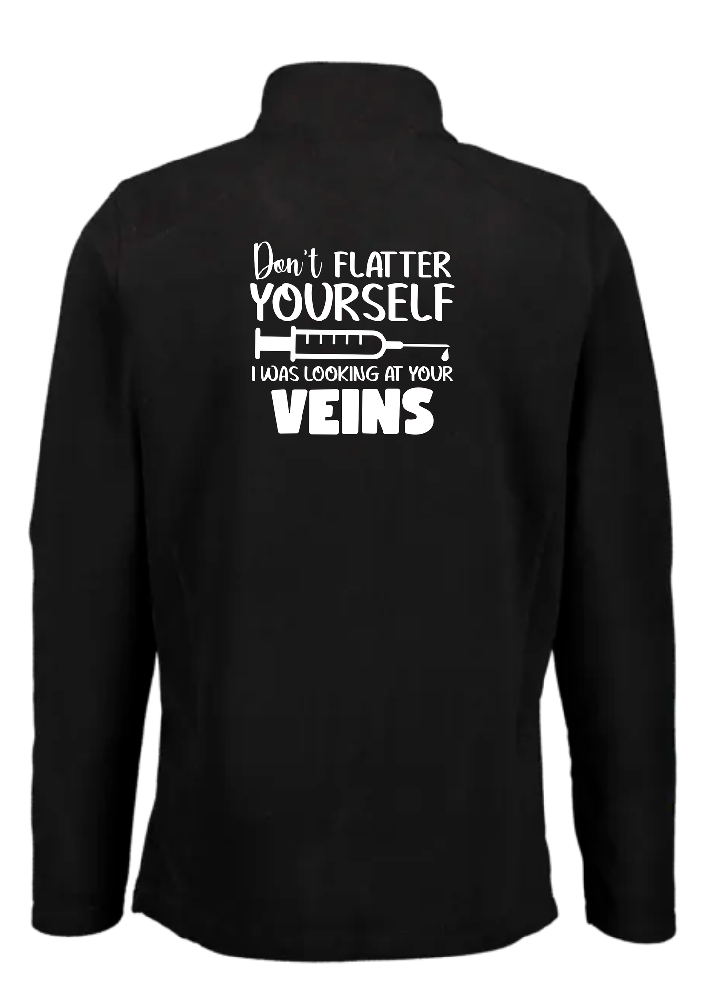 💉 DON’T FLATTER YOURSELF – vein hunter edition