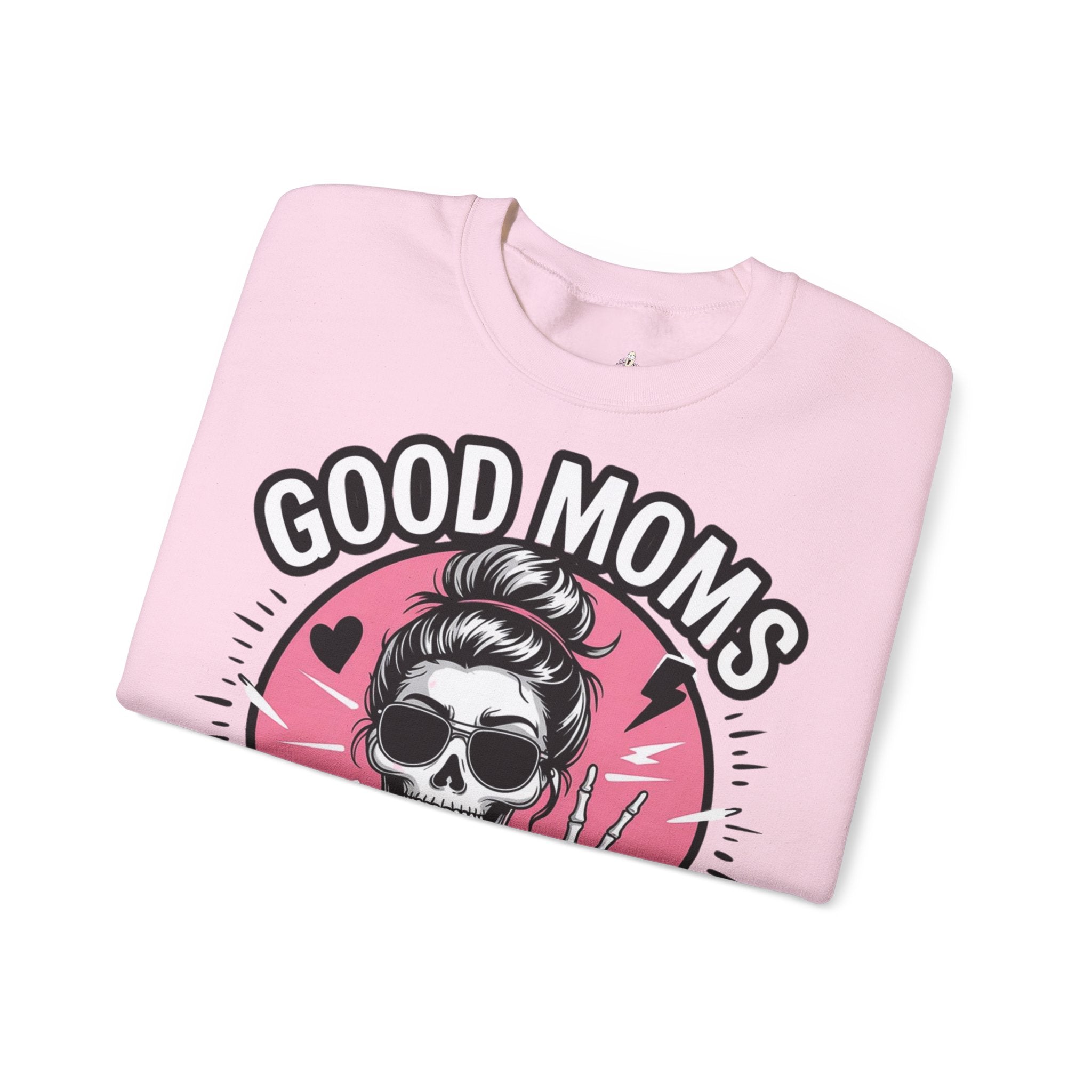Good moms  - Sweatshirt