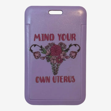 Mind Your Own Uterus – feministisk ID-kortholder