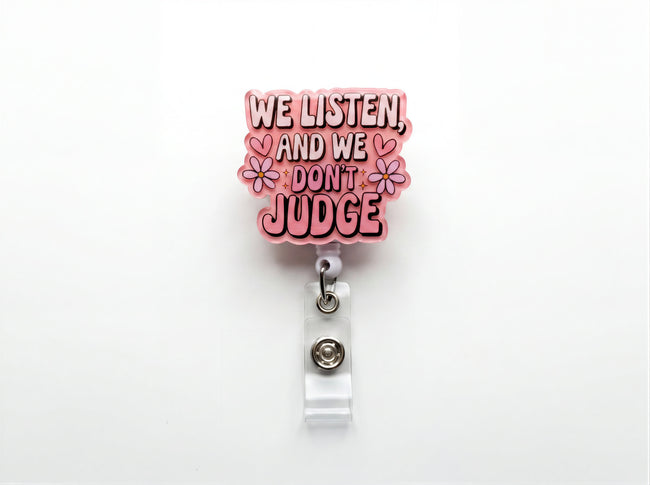 We listen and we dont judge - ID holder