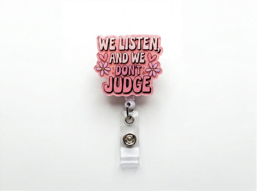 We listen and we dont judge - ID holder